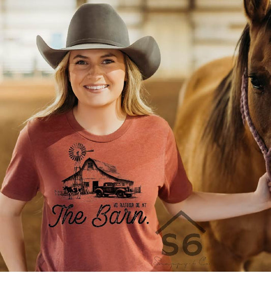 I'd Rather be at the Barn T-Shirt
