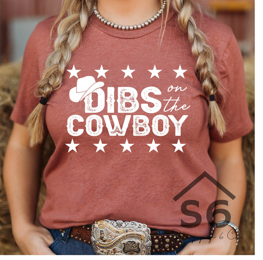 Dibs on the Cowboy T-shirt