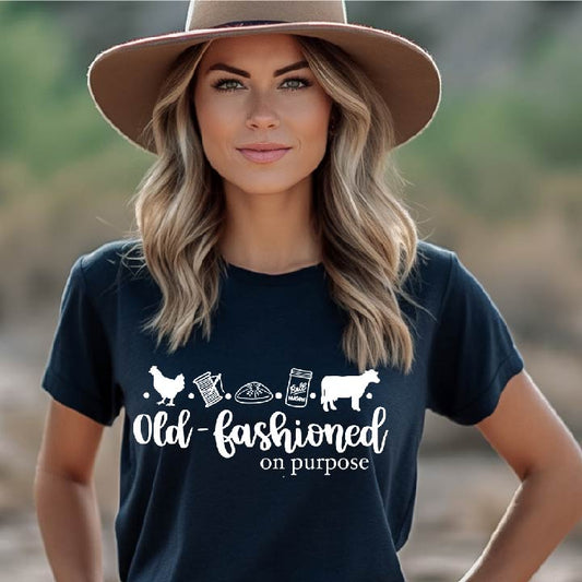 Old Fashioned On Purpose T-Shirt