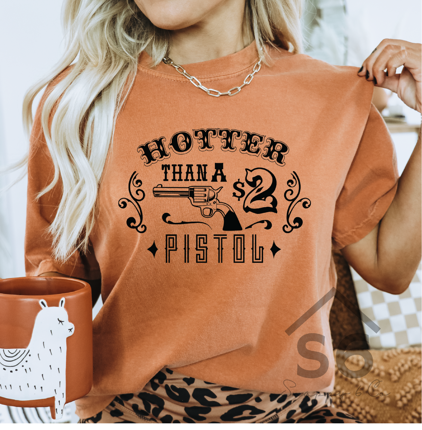 Hotter Than a $2 Pistol T-Shirt